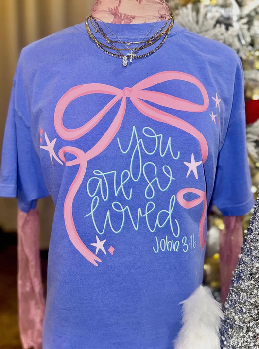 You are Loved Tee- preorder