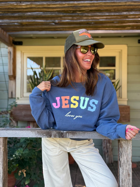 Jesus Loves You sweatshirt